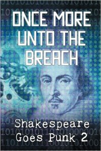 Once More Unto the Breach